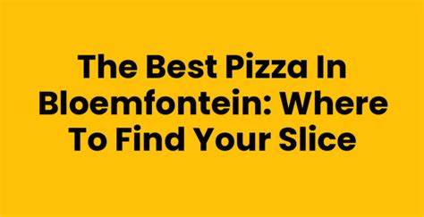 探索布隆方丹丰富多样的披萨选择,从正宗意式风味到创新口味,深入了解当地顶级披萨店及美味推荐,让你在这座文化与美食交汇的城市中尽享披萨盛宴。
