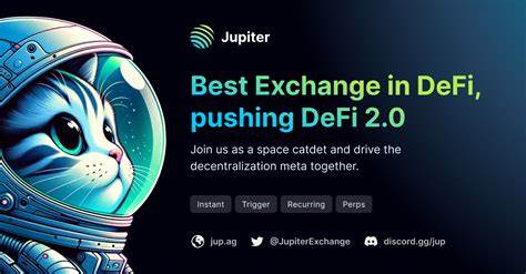 深入探讨Jupiter作为领先的DeFi超级应用,如何革新去中心化金融生态,提升用户体验,推动金融普惠化与生态多样化发展,助力区块链行业迈向新高度。
