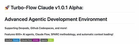 介绍 Turbo-Flow Claude v1.0.1 Alpha 的功能、架构与实践价值,涵盖 DevPod、多模型编排、Agentic 工作流、观测与调试、以及在真实工程中的落地策略与注意事项
