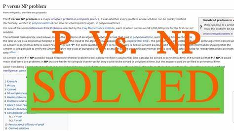 深入探讨重大计算复杂性理论问题P=NP的最新证明,揭示多项式时间算法解决NP完全问题的革新方法及其广泛应用价值。
