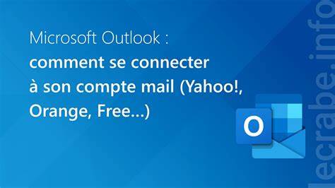 面向希望在 Outlook(桌面、Web 或移动应用)中添加并同步 Orange 邮箱的用户,提供完整的IMAP/SMTP配置参数、逐步设置说明、常见错误解析与解决方法,帮助快速稳定实现收发邮件。
