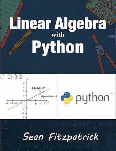 面向工程师与数据科学家的实战指南,介绍如何用 Python 与交互式笔记本系统系统性学习线性代数,从向量与矩阵的直观几何到 SVD、PCA 与数值稳定性等高级主题,并给出学习策略、动手练习与实战项目建议

