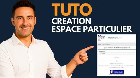如何在 impots.gouv.fr 上创建个人账户:完整指南与实用建议
