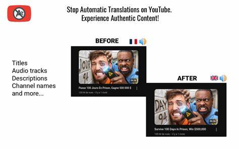 深入解析YouTube No Translation扩展,帮助用户保持YouTube视频的原始语言,避免自动翻译带来的困扰,提升观影体验。
