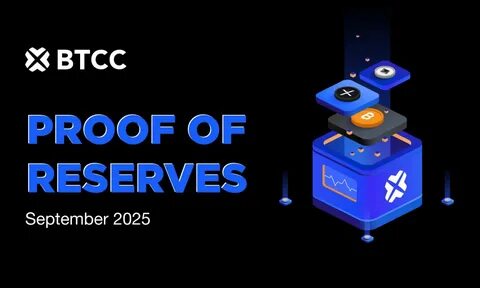 BTCC交易所公布2025年9月份证明其保持143%的总储备率,展现了强大的财务韧性和透明度,成为加密市场信任的重要保障。
