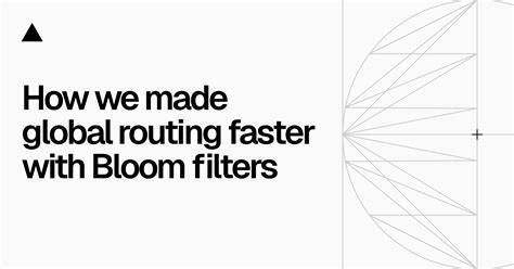 探讨布隆过滤器在全球路由服务中的创新应用,如何显著提升路径查找效率,降低内存消耗,优化网站访问响应速度。深入剖析技术实现细节及其对高流量网站性能的积极影响。
