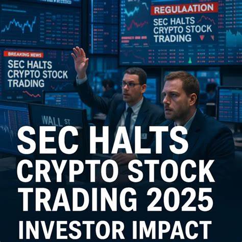 回顾一起公司股价因宣布涉足加密货币计划短期暴涨并被美国证券交易委员会暂停交易的事件,从监管动因、市场操纵风险、投资者自我保护与合规后果等多个角度分析对投资者和市场的长期影响与应对策略
