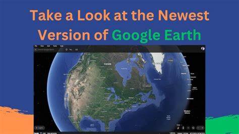 介绍Google Earth与Google Maps各版本和工具的功能差异、适用场景与使用技巧,帮助用户选择合适版本并掌握实用操作与隐私注意点
