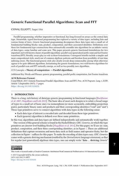 深入探索泛函式并行算法中扫描(Scan)和快速傅里叶变换(FFT)的通用函数式设计方法,解读其在并行计算中的优势及对现代编程范式的启示。本文重点剖析泛型函数式编程如何革新并行算法设计,帮助开发者理解并高效实现复杂的并行计算模型。
