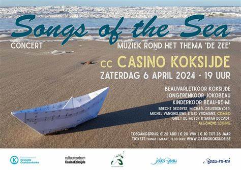 探秘位于比利时库斯凯德的文化中心CasinoKoksijde举办的音乐盛会《海洋之歌》,体验融合海洋元素与多元音乐风格的独特表演,感受跨越时间与地域的音乐魅力。
