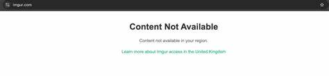 为什么 Imgur 在英国被地理封锁?原因、影响与可行应对方案
