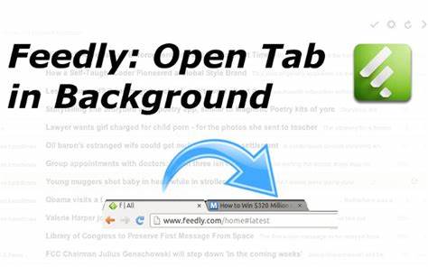 深入探讨Feedly Background Tab扩展的功能与优势,帮助用户高效管理Feedly文章,在Chrome浏览器中实现后台标签页快捷打开,优化阅读流程,提升工作与信息处理效率。
