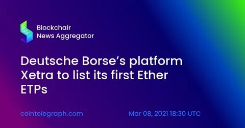 Deutsche Borse To Offer Bitcoin, Ether Custody For Institutions - TronWeekly