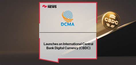 The Digital Currency Monetary Authority (DCMA) Unveils its Whitepaper for an International Central Bank Digital Currency (CBDC)