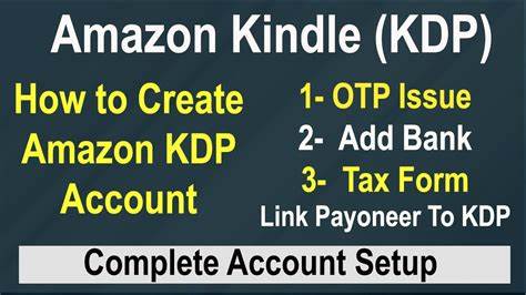 详细介绍了在亚马逊Kindle Direct Publishing(KDP)平台注册账户的步骤、注意事项以及后续的账户设置指南,助力自出版作者顺利进入数字图书市场,实现作品的广泛传播与盈利。

