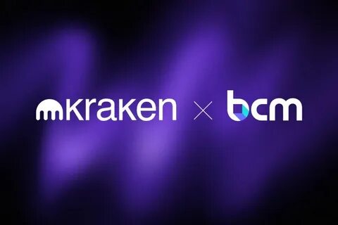 Kraken completes acquisition of Dutch crypto broker BCM to expand European operations - Crypto Briefing