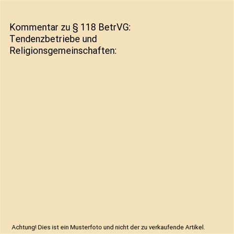 解析德国BetrVG第118条:倾向性企业与宗教团体的适用界限
