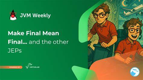 JEP 500为Java语言引入了全新的final字段管理机制,旨在修复长期存在的安全隐患和性能瓶颈,确保final字段的真正不可变性并提升开发者编程体验和程序运行效率。本文详细讲解了JEP 500的背景、核心机制、开发者应对策略及其对Java生态系统的深远影响。
