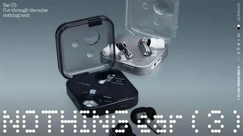 Nothing 公司最新发布的 Ear (3) 真无线耳机以其创新的超级麦克风技术、提升的降噪性能和独特的金属透明设计,引领了个人音频体验的新高度。本文详细解析 Ear (3) 的核心技术优势、设计亮点及用户体验,同时探讨其在竞争激烈的TWS市场中的表现。
