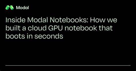 Modal Notebooks提供了一个高效、灵活且实时协作的云端GPU笔记本环境,助力数据科学家和AI研究人员快速启动项目,优化计算资源使用,提升团队协作效率,是现代科研和开发的理想选择。
