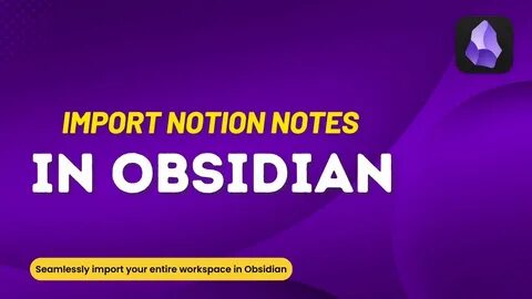 Obsidian通过悬赏5000美元的奖金,激励开发者构建功能强大的Notion API导入器,以便更高效地将Notion数据库内容迁移到Obsidian,实现数据无缝衔接和动态交互,提升知识管理体验。
