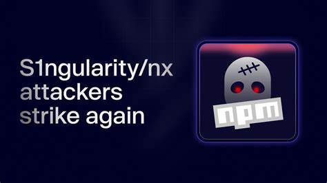 近期,S1ngularity/nx攻击事件再次震动全球软件开发社区,数百个npm包被恶意篡改,导致大量开发者面临安全风险。本文深入剖析此次攻击的攻击手法、影响范围以及有效的防护措施,助力开发者认清供应链安全现状,保障代码安全。
