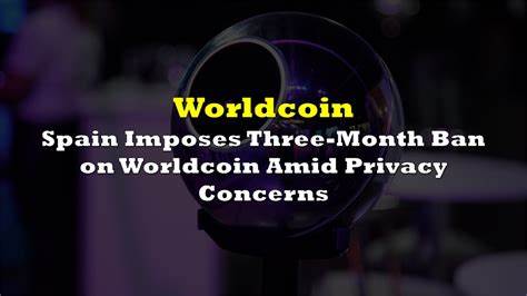 西班牙数据保护机构暂停Worldcoin在本国的用户注册与数据处理,揭示全球对生物识别加密货币项目在隐私保护、法律合规与未成年人保护方面的深刻担忧,并引发对未来监管趋势与用户自我保护策略的广泛讨论。
