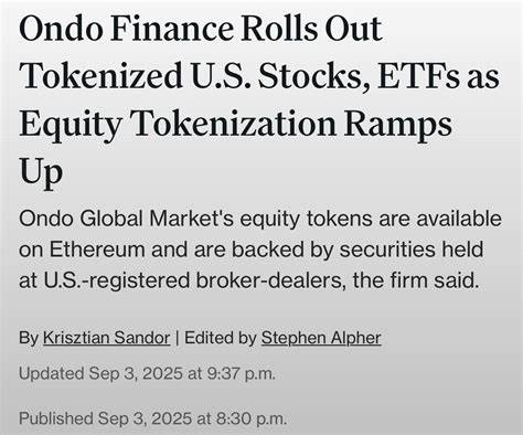 Ondo Finance最新推出的代币化美国股票和ETF平台,为全球非美国投资者提供了便捷的区块链投资通道,推动了全球股权代币化的发展和普及。本文深入解析Ondo Finance的创新举措及代币化股票市场的未来趋势。
