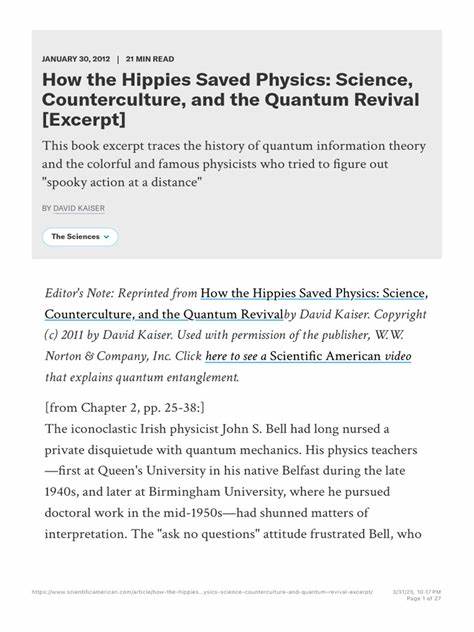 探讨20世纪70年代嬉皮士文化与量子物理革命之间的奇妙联系,揭示"根本物理学小组"如何在量子纠缠与量子计算领域推动现代物理的发展。
