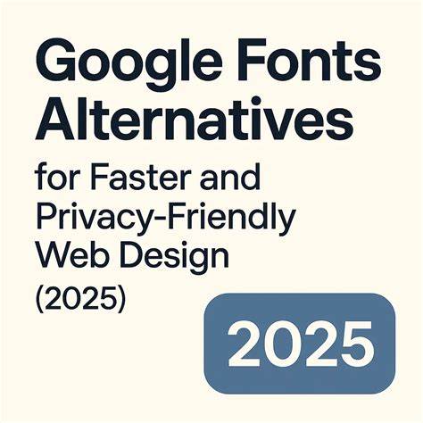 在数字时代,网站字体不仅关系到美观和品牌形象,更涉及用户隐私和数据保护。fonts.upset.dev作为一款隐私友好的Google字体替代服务,提供了更快、更安全且符合欧盟GDPR法规的字体加载解决方案,成为现代网站建设中的重要选择。深入了解fonts.upset.dev的工作原理、优势及其对用户隐私保护的贡献。
