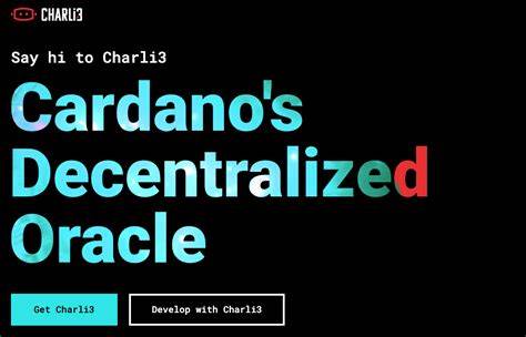 $ADA: A Closer Look at Cardano-Powered Decentralized Oracle ‘Charli3’