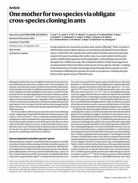 本文深入探讨了蚂蚁物种中罕见的 obligate cross-species cloning 现象,揭示了一种蚂蚁通过克隆异种雄性,实现了兼具两种物种特征后代的奇特生殖方式。这种现象不仅突破了传统生物学中物种生殖界限,还为理解性进化、寄生与共生关系提供了全新视角。
