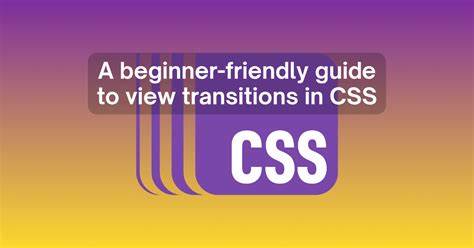 介绍 Firefox 开启对 CSS View Transitions 的支持,解释技术原理、兼容性现状、开发者如何使用与迁移建议,并探讨性能、可访问性与未来发展方向的意义
