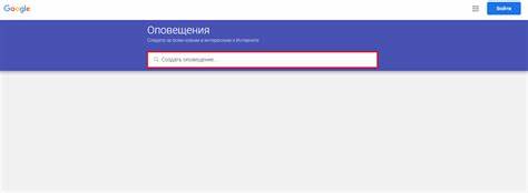 介绍如何高效使用Google通知来实时跟踪新闻、品牌、关键词与竞争动态,提供设定技巧、查询优化、与第三方工具整合的实务策略,帮助个人与企业提升信息敏感度与决策速度。

