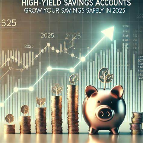 随着储蓄利率的不断变化,了解当前市场上提供的最佳高收益储蓄账户利率对于个人理财规划至关重要。本文深入解析2025年当前最高储蓄利率的现状、影响因素及如何选择合适的储蓄账户,助力读者实现财富稳健增长。
