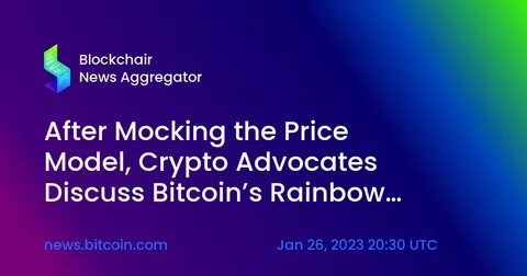After Mocking the Price Model, Crypto Advocates Discuss Bitcoin's Rainbow Chart Reintegration - Bitcoin.com News